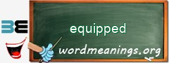 WordMeaning blackboard for equipped